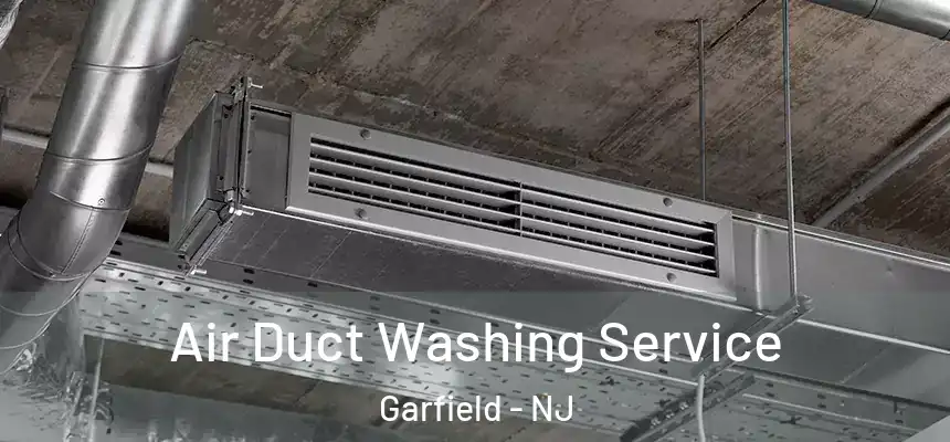 Air Duct Washing Service Garfield - NJ