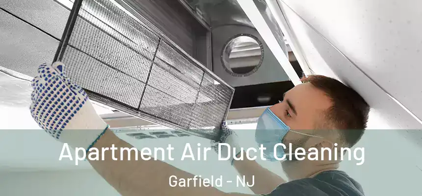  Apartment Air Duct Cleaning Garfield - NJ
